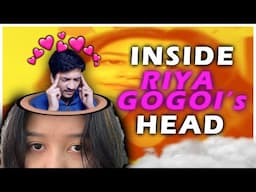 the TRUTH about @RIYAGOGOI ❤️ 🤫