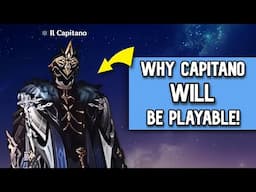 WATCH THIS IF You're WAITING For Capitano To Be Playable! | Genshin Impact (copium warning)