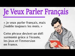 How to Speak and Think in French || Learn French Through Stories (A1-A2)