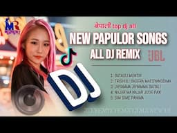 NEW NEPALI PAPULOR SONGS" ALL Dj REMIX PEMA LAMA ALL DJ NEPALI SONGS