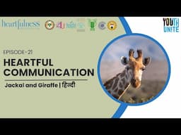 Heartful Communication   Episode 21   L I G H T Level 1  Hindi