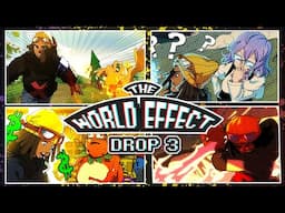 ✨THE WORLD EFFECT ✨DROP 3!