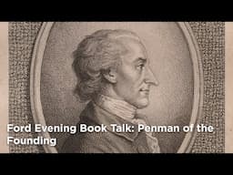 Ford Evening Book Talk: Penman of the Founding