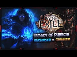 [PATH OF EXILE 1] – HARBINGER & GAMBLER PREVIEW – LEGACY OF PHRECIA EVENT IN POE 1!