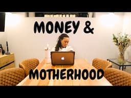 Navigating Motherhood & Money | Impact of Motherhood on Careers