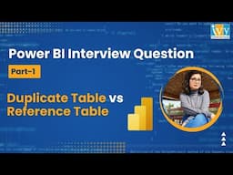 Duplicate Table vs Reference Table in Power Query | Dynamic Top N Filter | Ivy Pro School