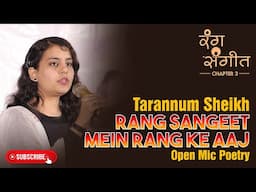 Tarannum Sheikh | Young Poet | Open Mic Poetry | Rang Sangeet | Raipur | CG