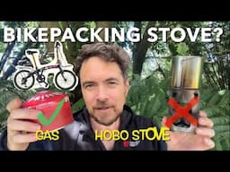 Best Bikepacking Stove - Refill gas canisters vs Hobo Stove