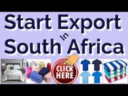 Start Export In South Africa Of Textile, Garments & Fabric