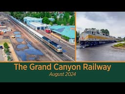 The Grand Canyon Railway - August 2024