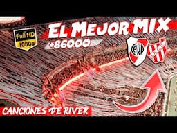 ⚡El Mejor Mix de Canciones en el Monumental | River Plate vs Instituto