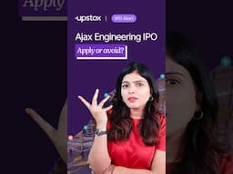 Ajax Engineering #IPO: Should you apply? | Upcoming IPO