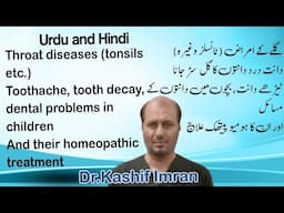 Throat Diseases ! Toothache, Tooth Decay and other Dental Problems and Their Homeopathic Treatment