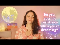 GEMINI FULL MOON | Why we hit blocks in our dreaming journeys | December 15, 2024