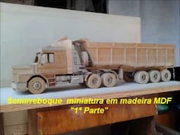 Semirreboque Caçamba Miniatura em madeira MDF 3 eixos como fazer passo a passo