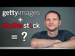 Why Getty + Shutterstock Merger = HUGE Changes for Stock Photography