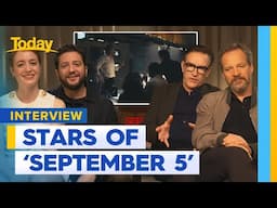 Stars of 'September 5' chat with Today | Today Show Australia