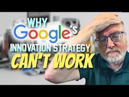 Google's Failed Innovation Strategy