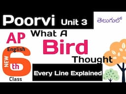 What a Bird Thought Poem in Telugu I Nurturing Nature I Poorvi AP Class 6 Unit 3 English