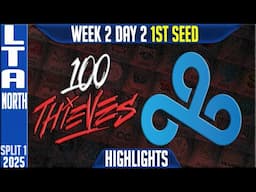 100T vs C9 Highlights LTA NORTH 1st Seed W2D2 Split 1 | 100 Thieves vs Cloud9