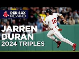 Jarren Duran 2024 Triples | Red Sox Rewind