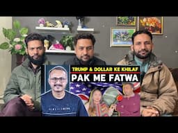 Dollar ke Khilaf Pak me Fatwa I ट्रंप और डॉलर के खिलाफ पाकिस्तान में फतवा