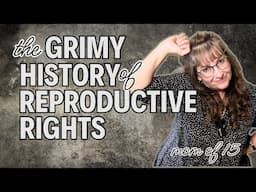 The Grimy History of Reproductive Rights II Babies Unit Study For Mommies