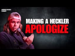 Making a Heckler Apologize / Andrew Rivers Comedy