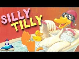 🤪 SILLY TILLY by Eileen Spinelli & Illustrated by David Slonim : Kids Books Read Aloud