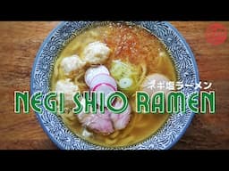 How to make Negi Shio Ramen with Hand-Cut Noodles ネギ塩ラーメン