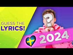 Eurovision 2024 | Guess the Song (Lyrics) DIFFICULT!