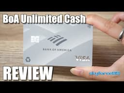 Bank of America Unlimited Cash Rewards Credit Card Review