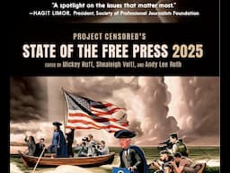 MICKEY HUFF: STATE OF THE FREE PRESS 2025