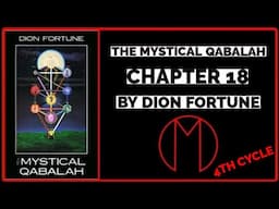 Mystical Qabalah Book Study (Ch 18) | Travis Magus | LVX777