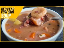 HOW TO MAKE RED PEAS & COW SKIN SOUP | JAMAICA'S FAMOUS SATURDAY SOUP | COMFORT FOOD |  Hawt Chef