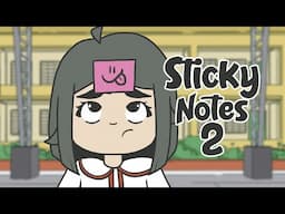 STICKY NOTES 2 ft.@VinceAnimation | Pinoy Animation