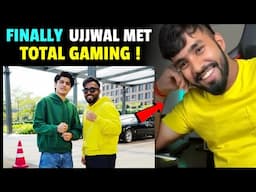 FINALLY UJJWAL MET TOTAL GAMING | TECHNO GAMERZ MET TOTAL GAMING FOR THE FIRST TIME | TECHNO GAMERZ