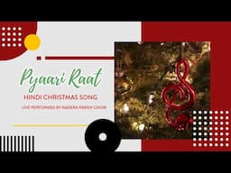 Pyaari Raat - Hindi Christmas Carol