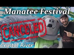 What to Do When Manatee Fest is Canceled? Crystal River FL