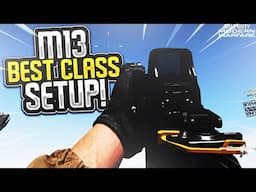 HOW TO CREATE A OVERPOWERED M13 CLASS SETUP IN MODERN WARFARE! (BEST CLASS SETUPS COD MW)