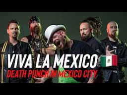 Viva La Mexico 🇲🇽 - Five Finger Death Punch