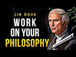 How To Work On Your Philosophy | Jim Rohn Personal Development | Jim Rohn