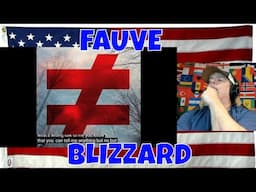 FAUVE ≠ BLIZZARD - REACTION