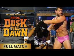 FULL MATCH: From Dusk Till Dawn - Dak Draper Vs. "The Deliverer" Moses