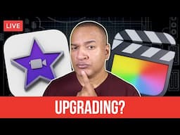 🔴 LIVE REPLAY: What iMovie Users NEED to Know When Moving to Final Cut Pro!