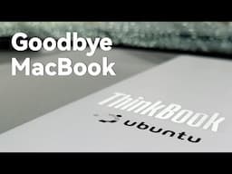 Longtime MacBook user switched to a Linux laptop. My experience with Ubuntu on a Lenovo ThinkBook.