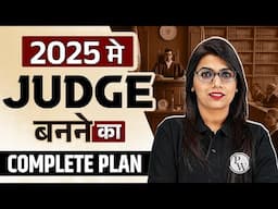 How to Become Judge | 2025 मे Judge बनने का Complete Plan | Judiciary By PW