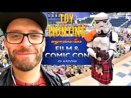 Toy Hunting at FILM & COMIC CON GLASGOW 2016