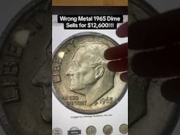 $12,600+: Wrong Metal 1965 SILVER DIME Error Sells For Big Money #errorcoins #valuablecoins