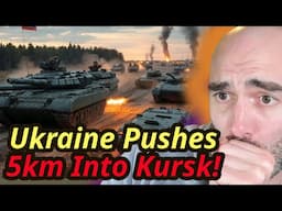 Ukraine Shocks Putin! Pushes 5km Into Kursk!